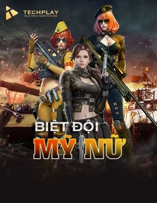 Techplay Biệt Đội Mỹ Nữ