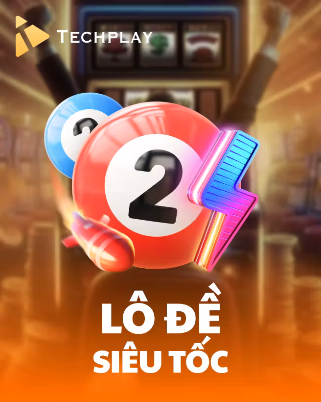 Techplay Lô Đề Siêu Tốc