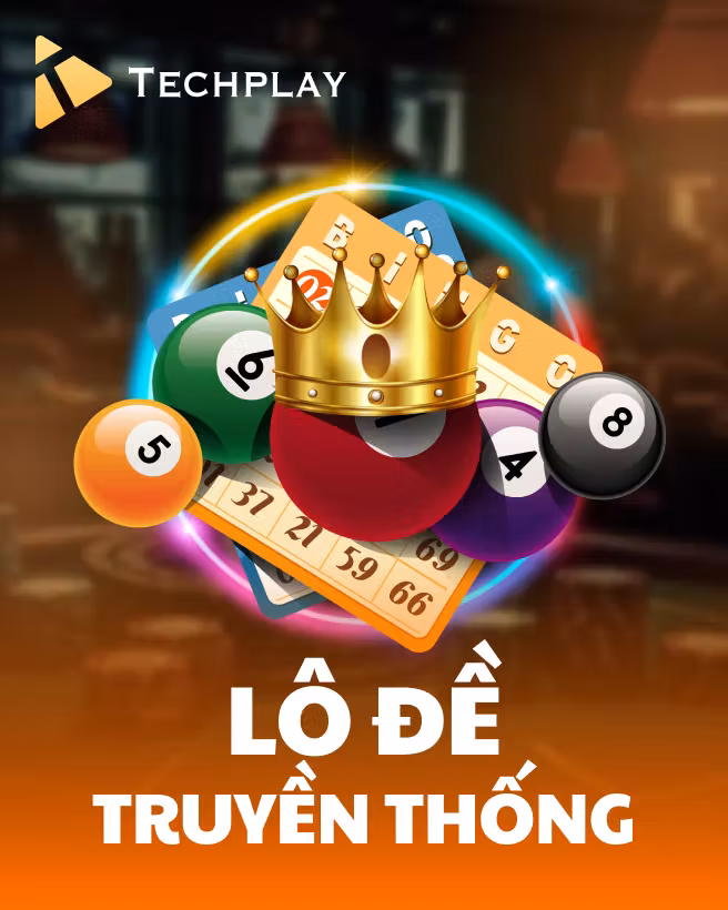 Techplay Lô Đề Truyền Thống